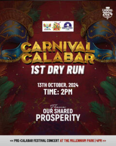 2024 Calabar carnival first dry run is 13th October 2024
Starting Time: 2pm