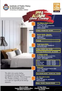 The Institute of Public Policy & Administration (IPPA) at the University of Calabar is preparing to host a grand two-day Alumni Homecoming event.