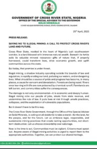 The Cross River State Government through the Special Adviser to the Governor on Solid Minerals, Comrade Joseph Ekamoti Agbor, has issued a strong and urgent call to action against the growing menace of illegal mining