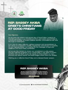 Bassey akiba message for Good Friday 
