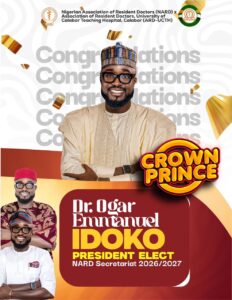 Cross River Born Dr. Ogar Emmanuel Idoko Emerges Crown Prince and President-Elect of Nigerians Association of Resident Doctors