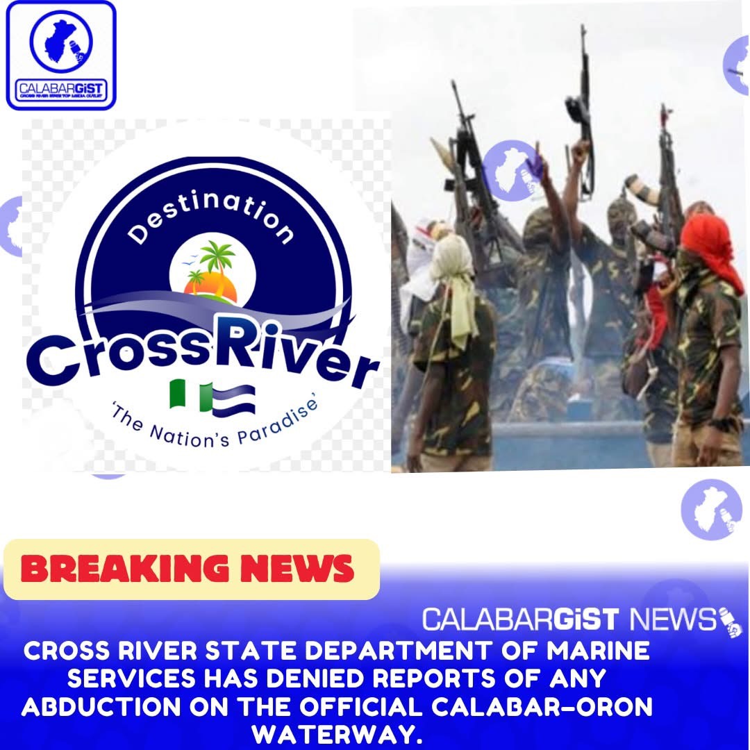 Cross River State Department of Marine Services has denied reports of ...